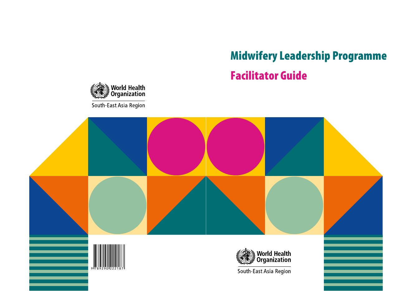 WHO世界卫生组织：2025年助产领导力计划主持人指南报告（英文版）
