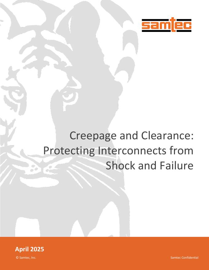 Samtec：2025年电源互连技术白皮书：爬电距离与电气间隙解析白皮书（英文版）