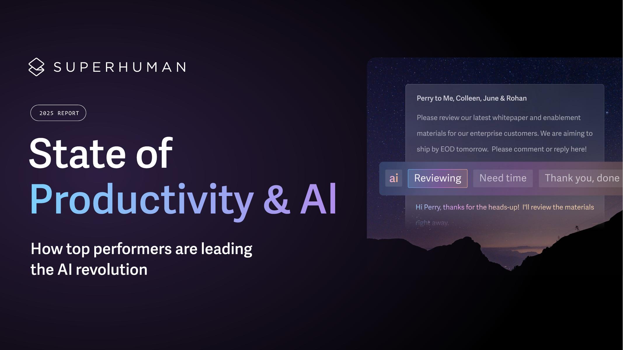 Superhuman：2025年生产力&人工智能状况报告：高绩效者如何引领AI革命（英文版）