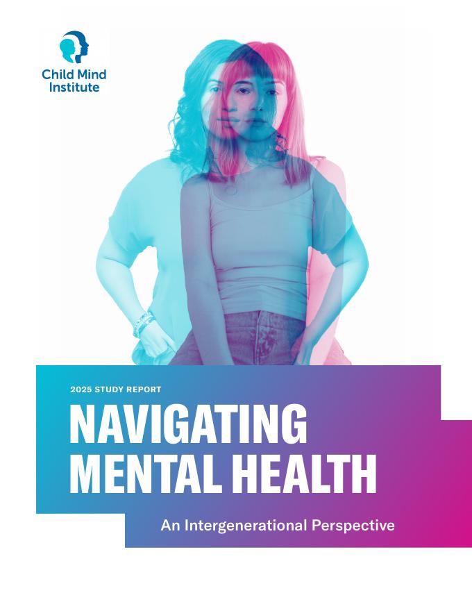Child Mind Institute：2025年代际视角下美国心理健康问题研究报告（英文版）