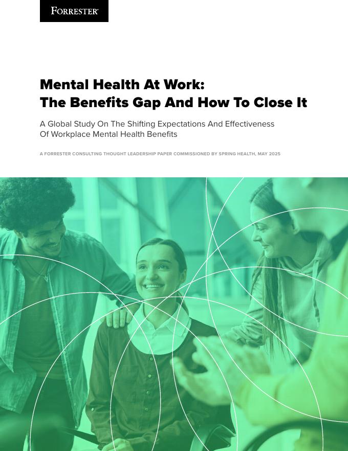 Forrester：2025年职场心理健康：福利差距及其弥合之道研究报告（英文版）