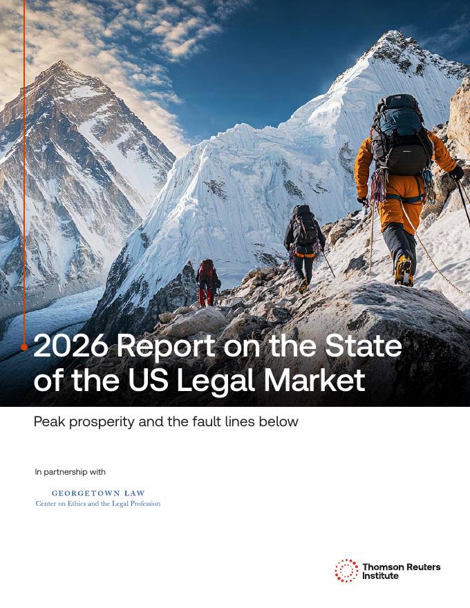 汤森路透：2026年美国法律市场报告：盛景下的隐忧（英文版）