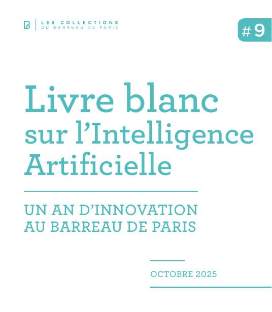 LES：2025年当律师遇上AI：巴黎律师公会的数字革命报告（英文版）