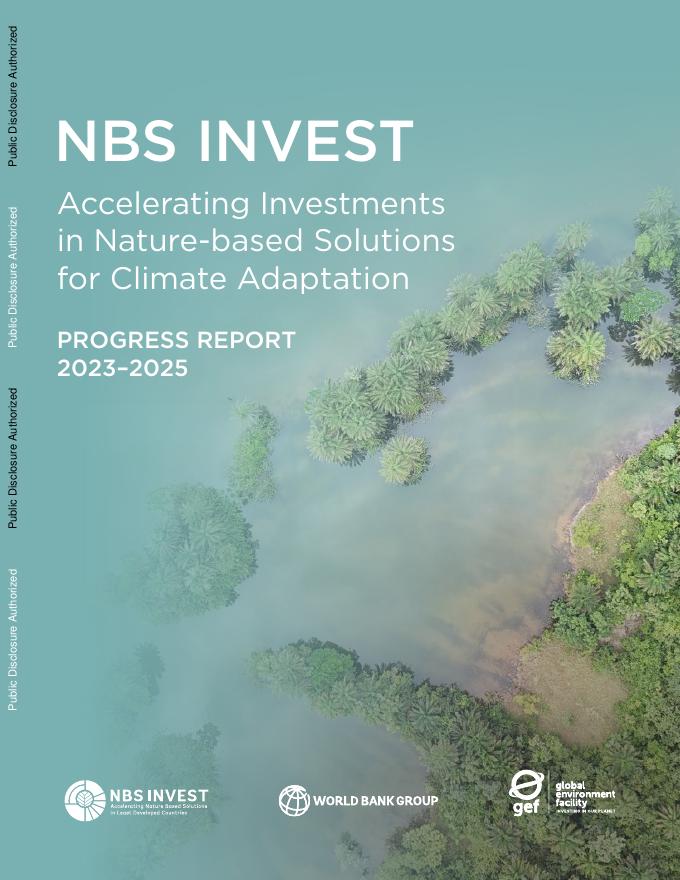 世界银行：2023-2025年NBS投资：加速对气候适应性的基于自然解决方案的投资进展报告（英文版）