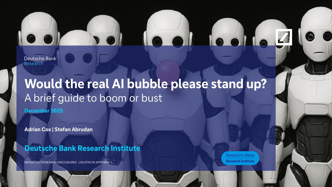 德意志银行：2025年AI繁荣通关指南：泡沫何时现形报告（英文版）