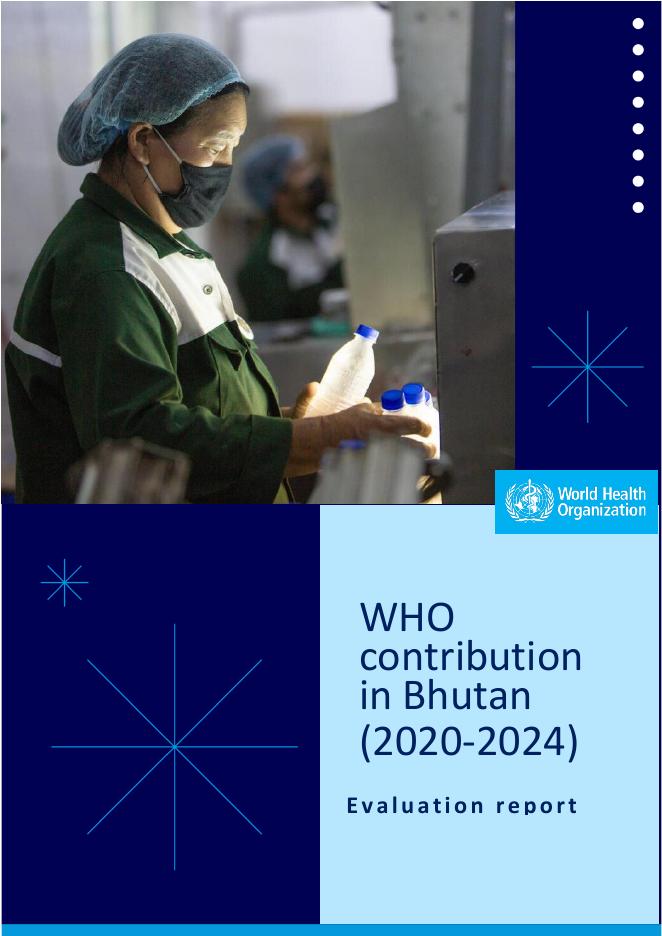 WHO世界卫生组织：世界卫生组织在不丹的贡献评估报告（2020-2024）（英文版）