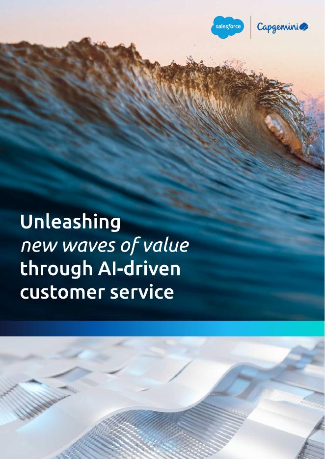 凯捷Capgemini：2025年通过AI驱动的客户服务释放新一波价值报告（英文版）