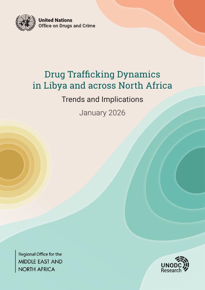 UNODC：2026年利比亚和北非毒品贩卖动态趋势和影响报告（英文版）