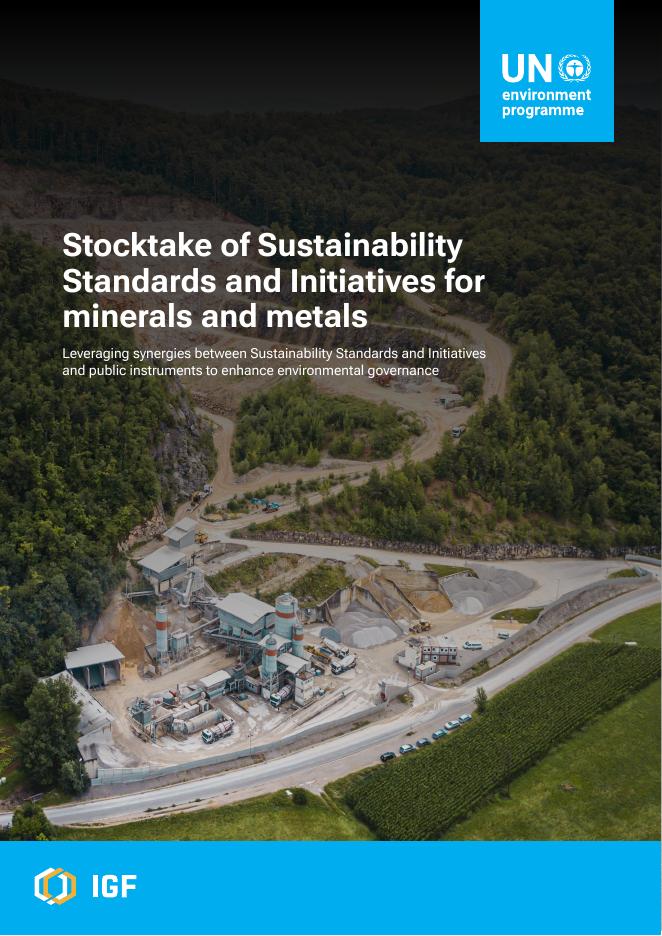 联合国环境规划署（UNEP）：2025年矿产和金属可持续性标准与倡议的盘点报告（英文版）