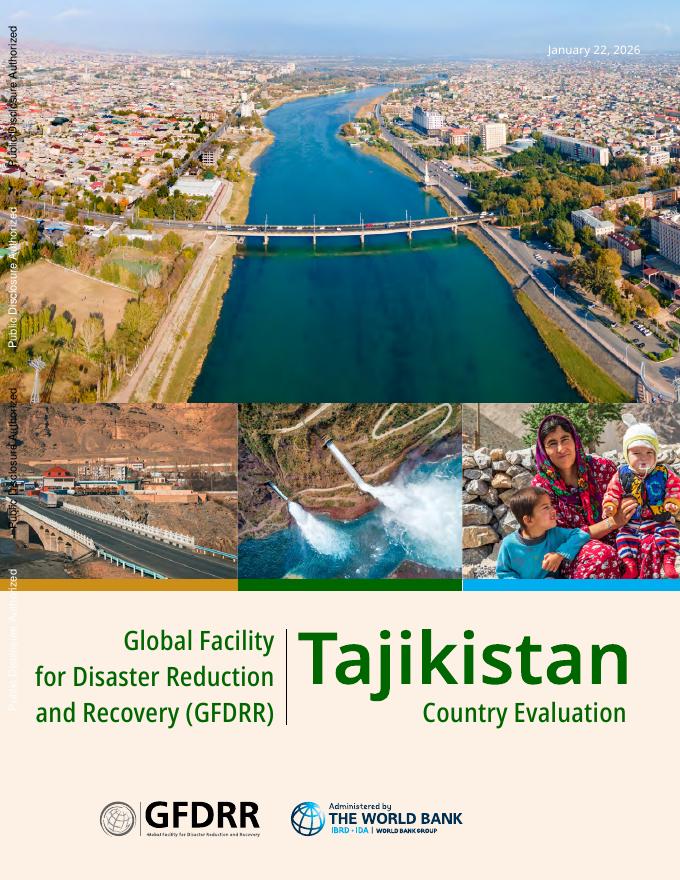 GFDRR：2026年塔吉克斯坦国家评估：全球灾害减少和恢复设施报告（英文版）