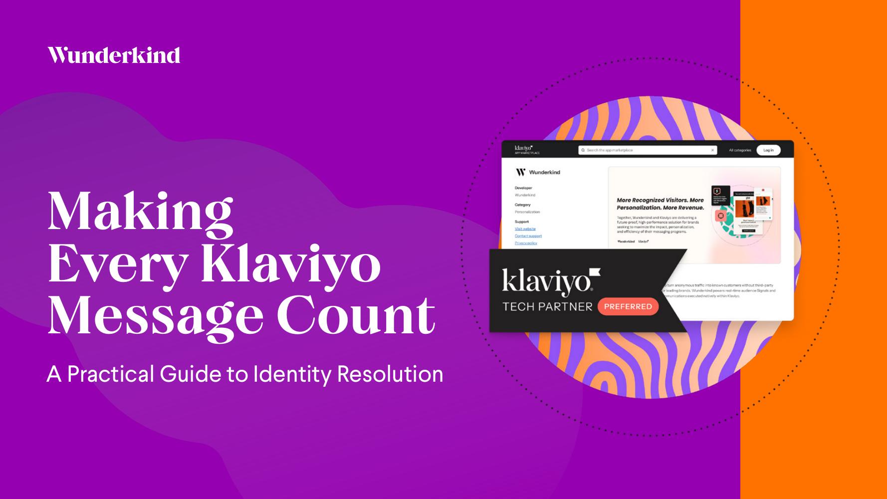 Wunderkind：2026年让每条Klaviyo消息都有效果-身份解析实用指南报告（英文版）海报