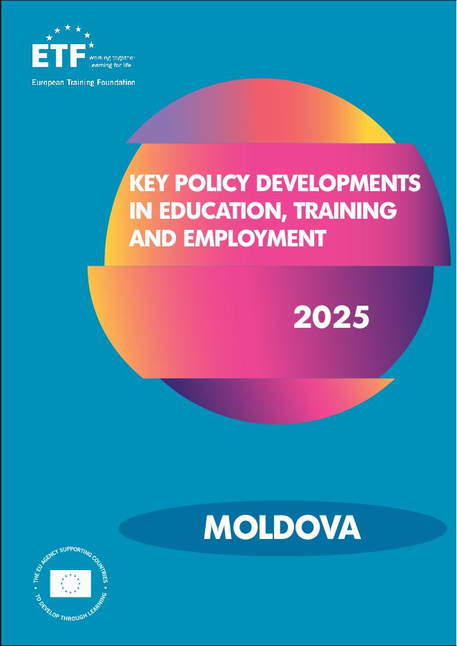 欧洲培训基金会ETF：2025年摩尔多瓦教育、培训和就业的主要政策进展报告（英文版）海报