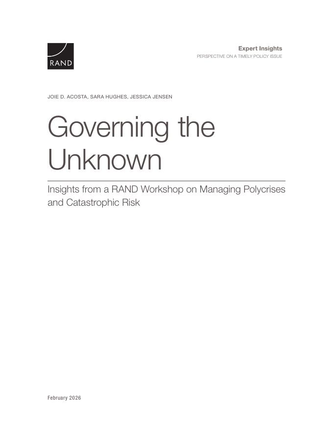Rand兰德：2026年治理未知-兰德公司关于管理多晶硅和灾难风险研讨会的见解报告（英文版）