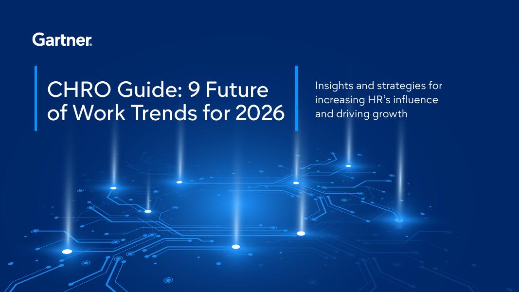 Gartner：CHRO前瞻指南：2026年九大未来工作趋势报告（英文版）