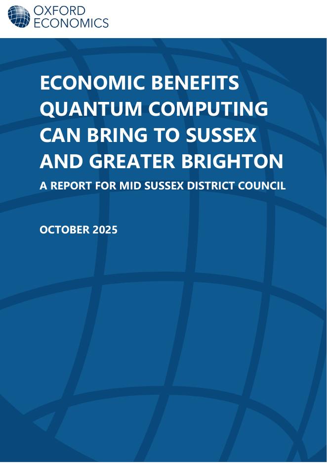牛津经济研究院：2025年量子计算可以为苏塞克斯和大布莱顿带来经济效益报告（英文版）