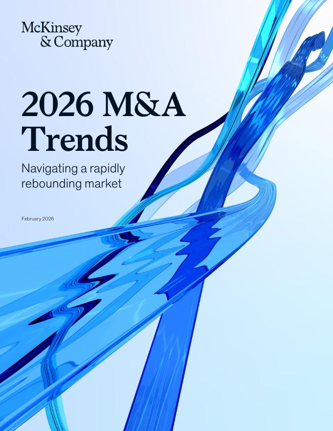 麦肯锡：2026年全球并购趋势驾驭快速反弹的市场研究报告（英文版）海报