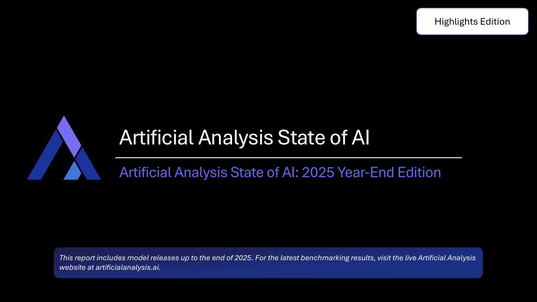 Artificial Analysis：2025年年终全球人工智能状况报告（英文版）海报