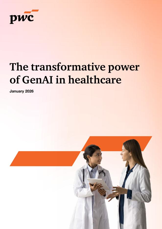 普华永道：2026生成式AI在医疗领域的变革性力量研究报告（英文版）海报