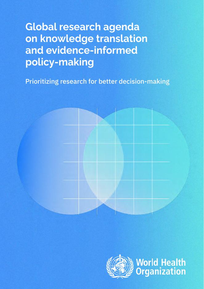 WHO世界卫生组织：2026年全球知识转化与循证决策研究议程：为更好地决策而优先考虑研究报告（英文版）海报