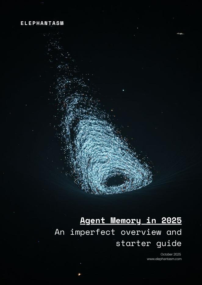 Elephantasm：从上下文到连续性：2025年AI Agent记忆架构的分水岭