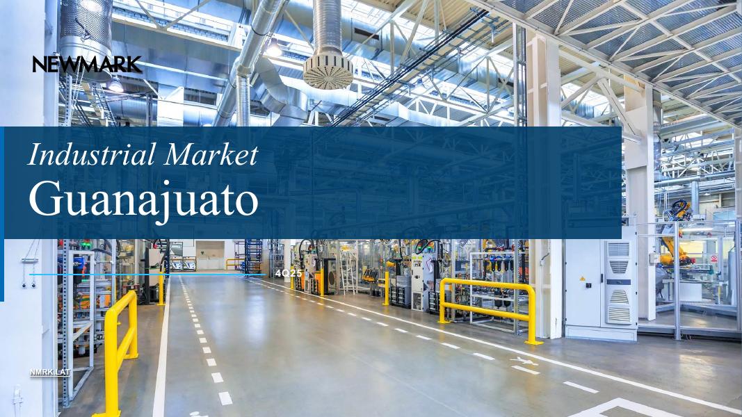 Newmark：2025年第四季度瓜纳华托工业市场报告（英文版）海报