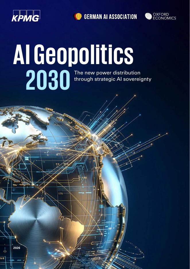 毕马威：2030年人工智能地缘政治战略AI主权驱动下的全球权力格局重塑研究报告（英文版）海报