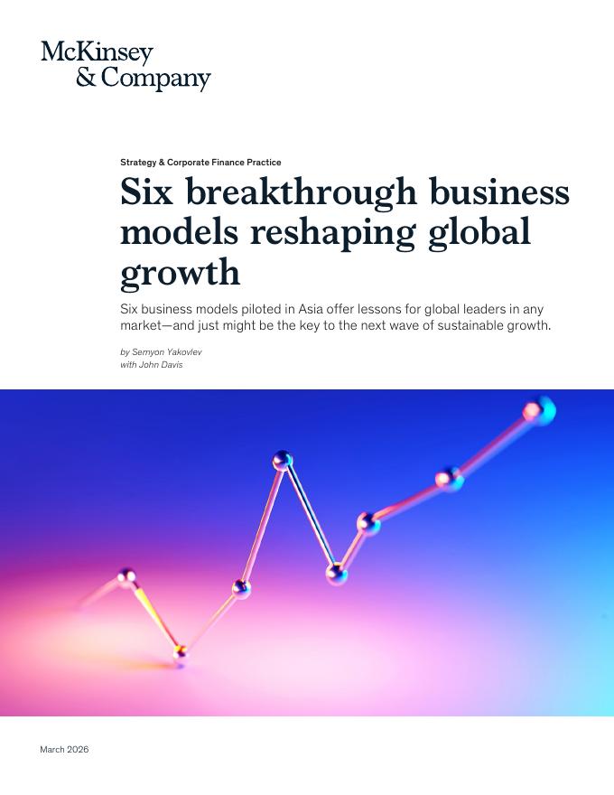 麦肯锡：2026年重塑全球增长格局的六大突破性商业模式研究报告（英文版）海报