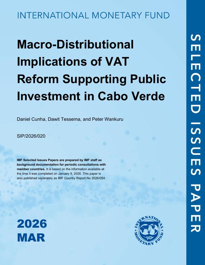国际货币基金组织：增值税改革对佛得角公共投资的宏观分配影响（英文版）