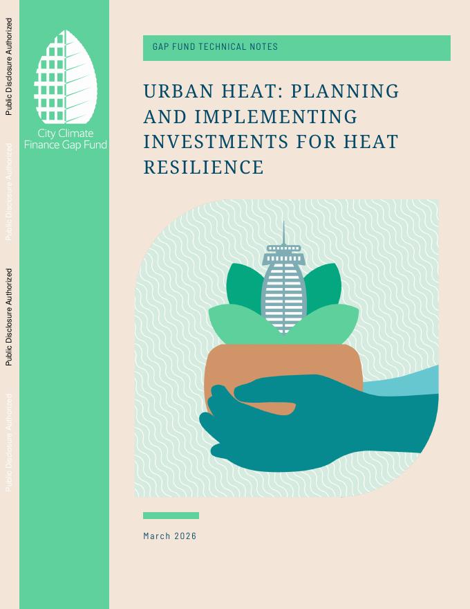 世界银行：2026年城市热：规划和实施应对热浪的投资报告（英文版）海报