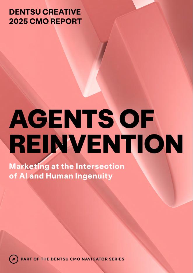 dentsu电通：2025年CMO转型路径：从AI规模化到人性价值重估报告（英文版）