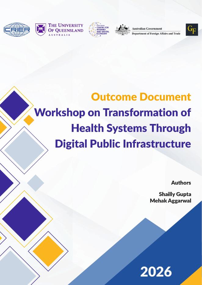 印度国际经济关系研究理事会（ICRIER）：2026年通过数字公共基础设施转型的卫生系统研讨会报告（英文版）