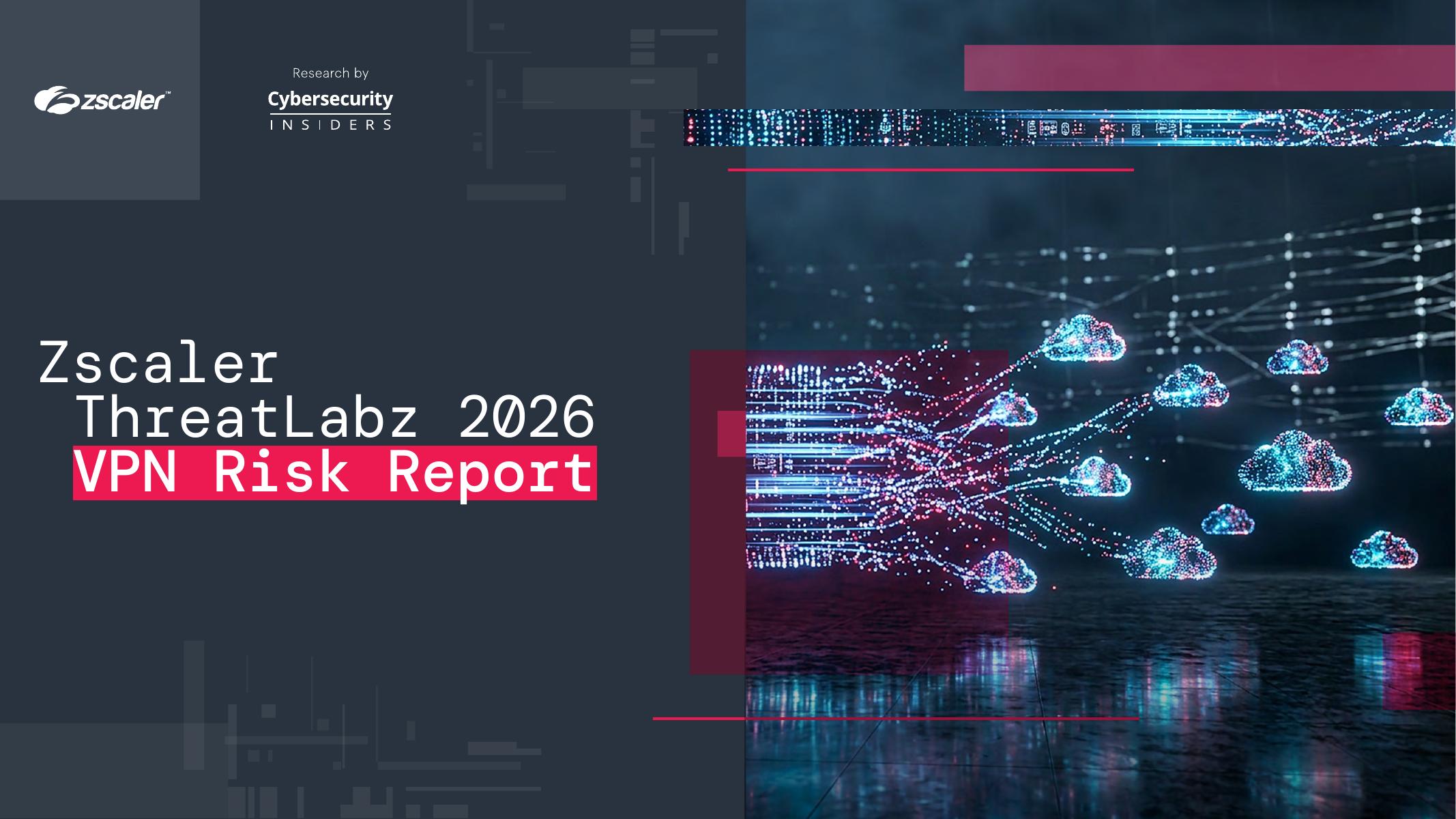 Cybersecurity：2026年VPN风险报告（英文版）海报