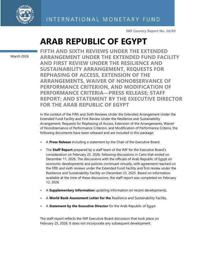 国际货币基金组织：2026年阿拉伯埃及共和国：根据扩展基金机制下的扩展安排进行的第五次和第六次审查报告（英文版）海报