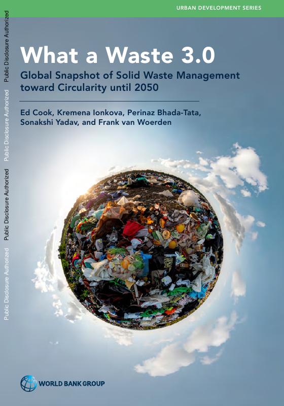 世界银行：如此浪费3.0：固体废物管理全球概览2050年前迈向循环报告（英文版）海报