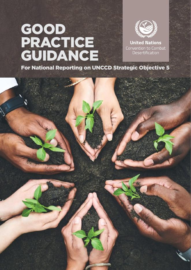 UNCCD联合国防治荒漠化公约：2026年联合国防治荒漠化公约战略目标5国家报告-良好实践指南（英文版）海报