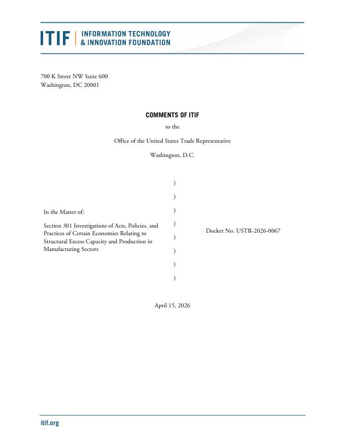 ITIF：2026年就某些经济体制造业部门结构性过剩产能和生产进行301调查报告（英文版）海报