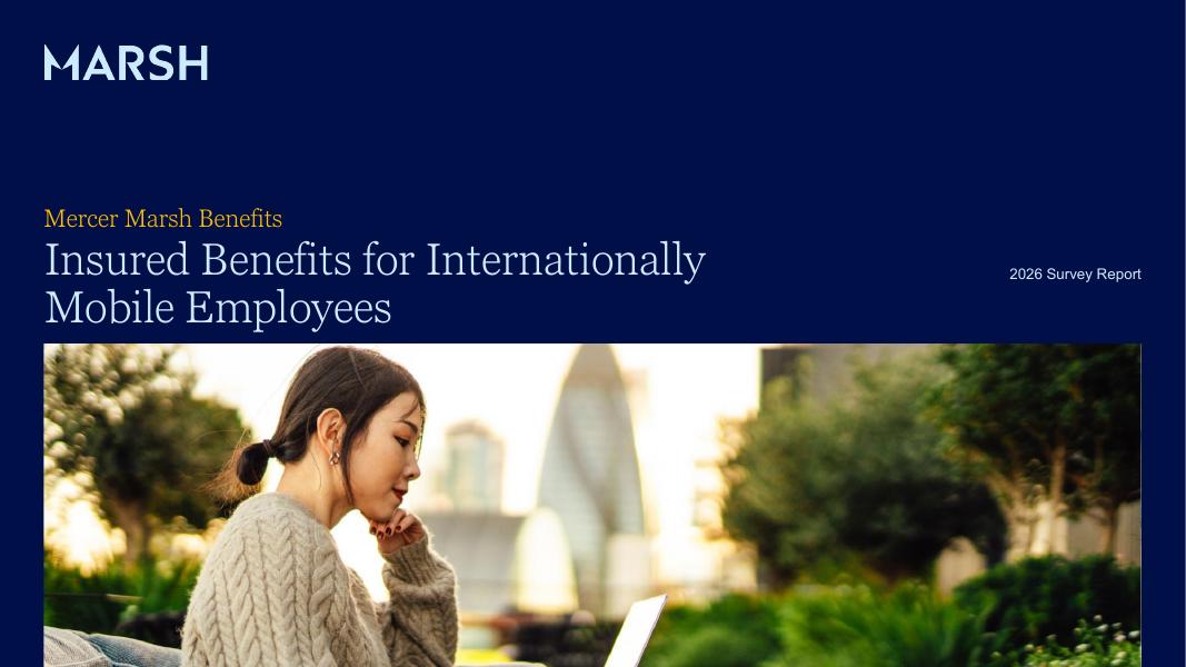 Marsh达信：2026年国际流动员工保险福利调研报告（英文版）海报