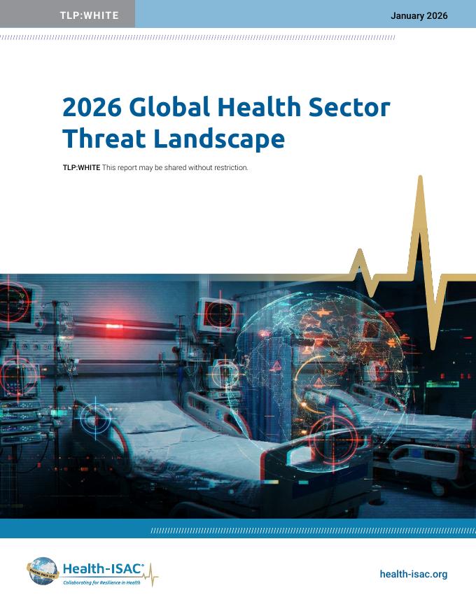 Health-ISAC：2026年全球医疗行业威胁态势报告（英文版）海报