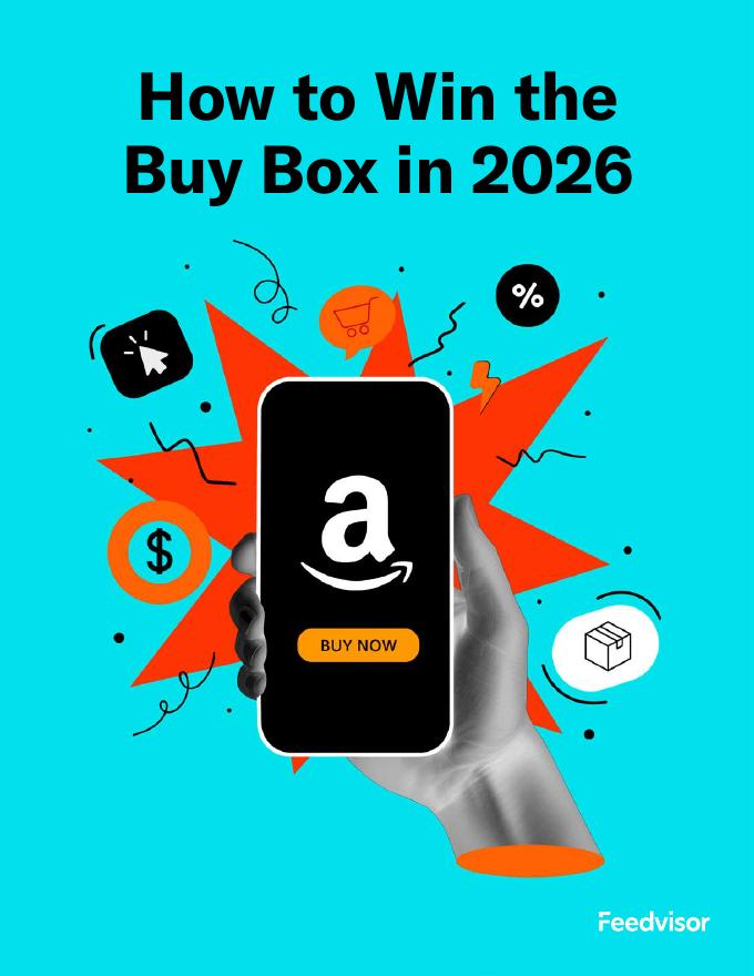 Feedvisor：2026年亚马逊购买框指南报告（英文版）海报