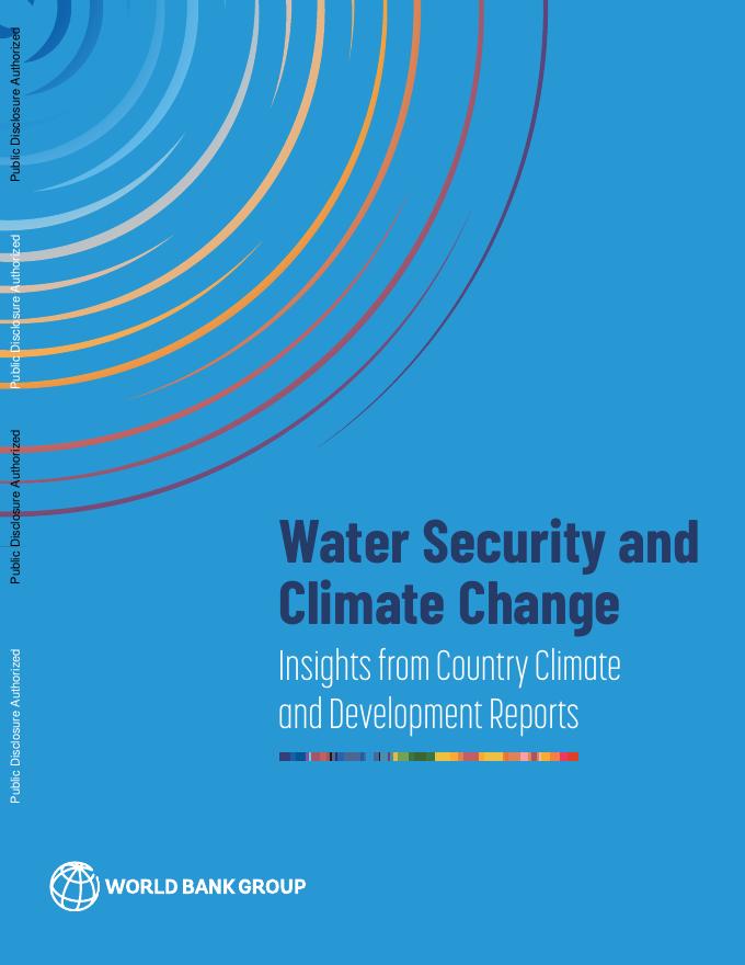 世界银行：2024年气候变化下的水安全：全球发展与风险重构报告（英文版）海报