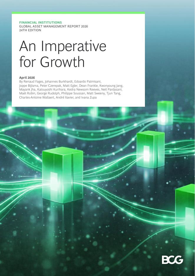 BCG波士顿咨询：2026年全球资产管理报告：增长刻不容缓（英文版）海报
