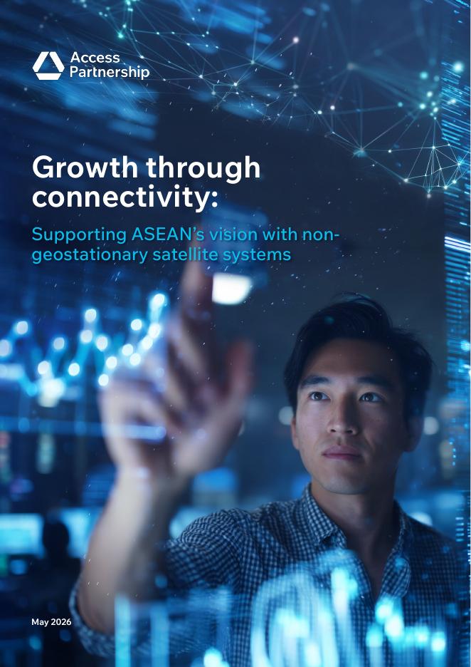 Access Partnership：2026年以连接赋能增长：依托非地球静止轨道卫星系统助力东盟愿景落地洞察报告（英文版）海报