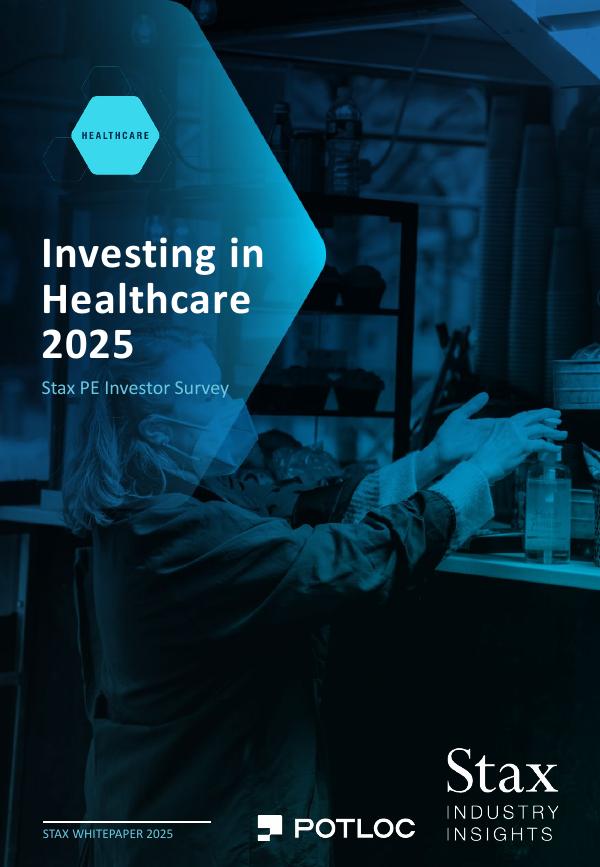 Stax：2025医疗领域投资白皮书：私募股权投资者调研海报